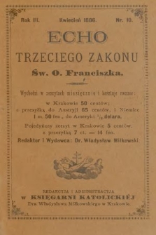 Echo Trzeciego Zakonu Św. o. Franciszka. R. 3, 1886, nr 10