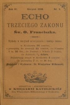 Echo Trzeciego Zakonu Św. o. Franciszka. R. 4, 1886, nr 2