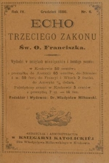 Echo Trzeciego Zakonu Św. o. Franciszka. R. 4, 1886, nr 6