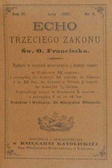 Echo Trzeciego Zakonu Św. o. Franciszka. R. 4, 1887, nr 8