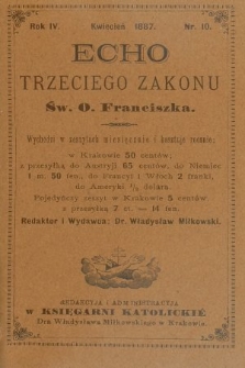 Echo Trzeciego Zakonu Św. o. Franciszka. R. 4, 1887, nr 10