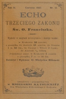 Echo Trzeciego Zakonu Św. o. Franciszka. R. 4, 1887, nr 12