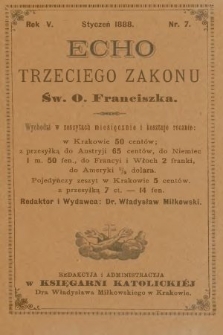 Echo Trzeciego Zakonu Św. o. Franciszka. R. 5, 1888, nr 7