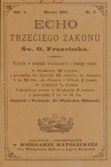 Echo Trzeciego Zakonu Św. o. Franciszka. R. 5, 1888, nr 9