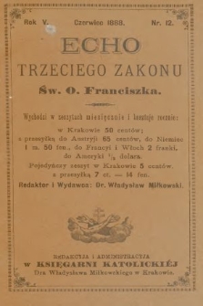 Echo Trzeciego Zakonu Św. o. Franciszka. R. 5, 1888, nr 12