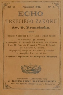 Echo Trzeciego Zakonu Św. o. Franciszka. R. 6, 1888, nr 4