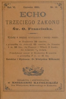 Echo Trzeciego Zakonu Św. o. Franciszka. R. 6, 1889, nr 12