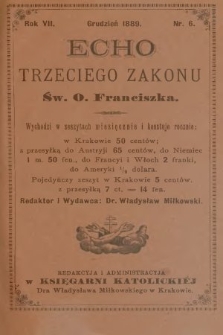 Echo Trzeciego Zakonu Św. o. Franciszka. R. 7, 1889, nr 6