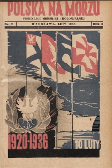 Polska Na Morzu : organ Ligi Morskiej i Kolonjalnej. 1936, nr 2