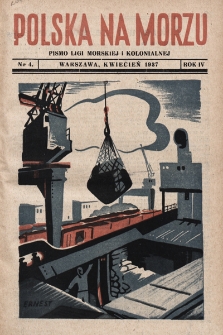 Polska Na Morzu : organ Ligi Morskiej i Kolonjalnej. 1937, nr 4