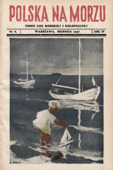 Polska Na Morzu : organ Ligi Morskiej i Kolonjalnej. 1937, nr 8