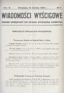 Wiadomości Wyścigowe : organ urzędowy do spraw wyścigów konnych. 1929, nr 11