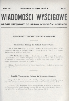 Wiadomości Wyścigowe : organ urzędowy do spraw wyścigów konnych. 1929, nr 14