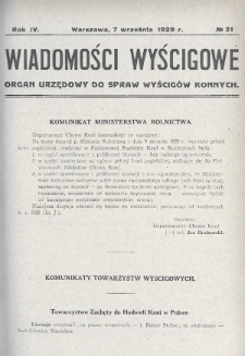 Wiadomości Wyścigowe : organ urzędowy do spraw wyścigów konnych. 1929, nr 21