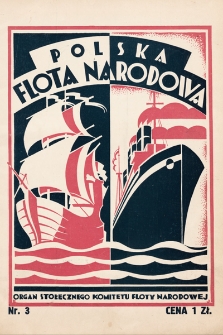 Polska Flota Narodowa : organ Stołecznego Komitetu Floty Narodowej. 1931, nr 3