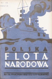 Polska Flota Narodowa : organ Stołecznego Komitetu Floty Narodowej. 1931, nr 16