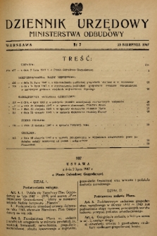 Dziennik Urzędowy Ministerstwa Odbudowy. 1947, nr 7