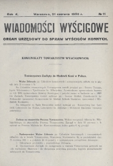 Wiadomości Wyścigowe : organ urzędowy do spraw wyścigów konnych. 1930, nr 11