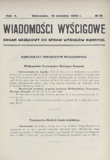 Wiadomości Wyścigowe : organ urzędowy do spraw wyścigów konnych. 1930, nr 18