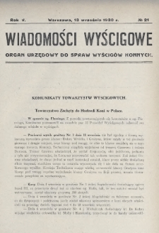 Wiadomości Wyścigowe : organ urzędowy do spraw wyścigów konnych. 1930, nr 21