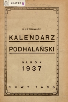 Ilustrowany Kalendarz Podhalański : na rok 1937
