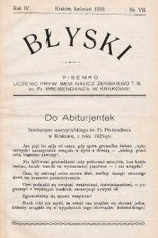 Błyski : pisemko uczenic Żeńskiego Prywatnego Seminarium Nauczycielskiego Towarzystwa Szkoły Ludowej w Krakowie, R. 4, 1930, nr 7