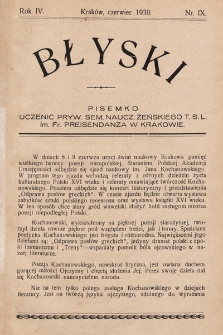 Błyski : pisemko uczenic Żeńskiego Prywatnego Seminarium Nauczycielskiego Towarzystwa Szkoły Ludowej w Krakowie, R. 4, 1930, nr 9