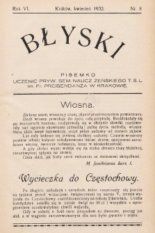 Błyski : pisemko uczenic Żeńskiego Prywatnego Seminarium Nauczycielskiego Towarzystwa Szkoły Ludowej w Krakowie, R. 6, 1932, nr 8