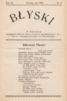 Błyski : pisemko uczenic Żeńskiego Prywatnego Seminarium Nauczycielskiego Towarzystwa Szkoły Ludowej w Krakowie, R. 6, 1932, nr 9