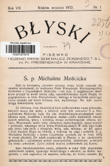 Błyski : pisemko uczenic Żeńskiego Prywatnego Seminarium Nauczycielskiego Towarzystwa Szkoły Ludowej w Krakowie, R. 7, 1932, nr 1