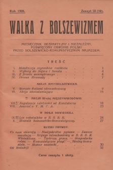 Walka z Bolszewizmem : miesięcznik bezpartyjny i niezależny, poświęcony obronie Polski przed bolszewicko-komunistycznym najazdem. 1928, nr 3 (10)