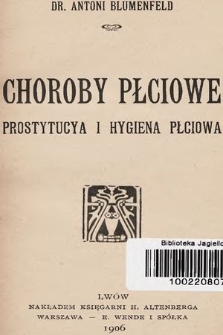 Choroby płciowe : prostytucya i hygiena płciowa