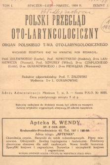 Polski Przegląd Oto-laryngologiczny : organ Polskiego T-wa Oto-laryngologicznego. T. 1, 1924, z. 1
