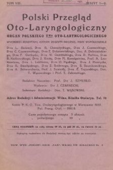Polski Przegląd Oto-laryngologiczny : organ Polskiego T-wa Oto-laryngologicznego. T. 8, 1931, z. 1-2