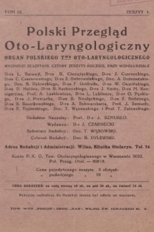 Polski Przegląd Oto-laryngologiczny : organ Polskiego T-wa Oto-laryngologicznego. T. 9, 1933, z. 1