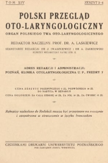 Polski Przegląd Oto-laryngologiczny : organ Polskiego T-wa Oto-laryngologicznego. T. 14, 1938, z. 3-4