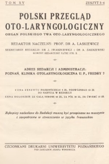 Polski Przegląd Oto-laryngologiczny : organ Polskiego T-wa Oto-laryngologicznego. T. 15, 1939, z. 3-4