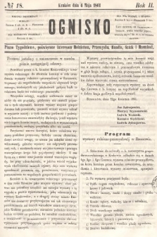 Ognisko : pismo tygodniowe, poświęcone interesom rolnictwa, przemysłu, handlu, sztuk i rzemiosł. 1861, nr 18