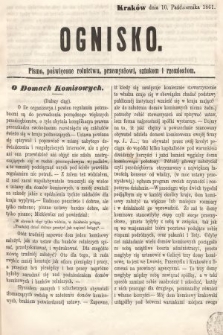 Ognisko : pismo poświęcone rolnictwu, przemysłowi, sztukom i rzemiosłom. 1861, nr 29