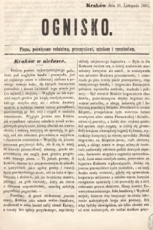Ognisko : pismo poświęcone rolnictwu, przemysłowi, sztukom i rzemiosłom. 1861, nr 32