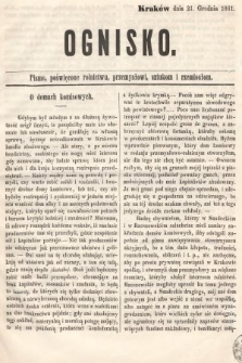 Ognisko : pismo poświęcone rolnictwu, przemysłowi, sztukom i rzemiosłom. 1861, nr 36