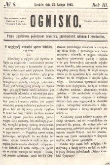 Ognisko : pismo tygodniowe poświęcone rolnictwu, przemysłowi, sztukom i rzemiosłom. 1862, nr 8