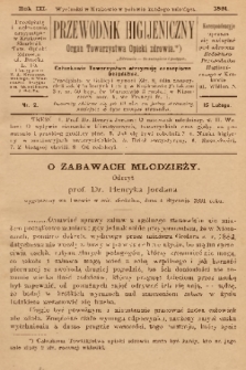 Przewodnik Higjeniczny : Organ Towarzystwa Opieki Zdrowia. 1891, nr 2