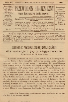 Przewodnik Higjeniczny : Organ Towarzystwa Opieki Zdrowia. 1891, nr 3