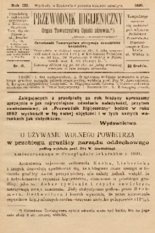 Przewodnik Higjeniczny : Organ Towarzystwa Opieki Zdrowia. 1891, nr 12