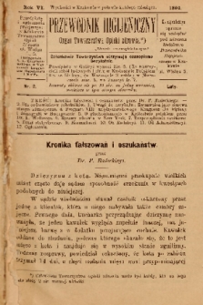 Przewodnik Higjeniczny : Organ Towarzystwa Opieki Zdrowia. 1894, nr 2