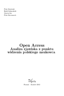 Open Access : analiza zjawiska z punktu widzenia polskiego naukowca