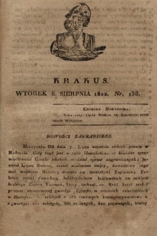 Krakus : towarzysz liberalny Pszczółki Krakowskiej : pismo [...] poświęcone narodowości i polityce, tudzież dziennym zdarzeniom w kraju i stolicy Rzeczypospolitej Krakowskiej. T. 3, 1822, nr 156