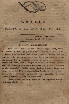 Krakus : towarzysz liberalny Pszczółki Krakowskiej : pismo [...] poświęcone narodowości i polityce, tudzież dziennym zdarzeniom w kraju i stolicy Rzeczypospolitej Krakowskiej. T. 3, 1822, nr 159