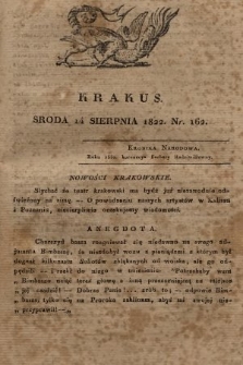 Krakus : towarzysz liberalny Pszczółki Krakowskiej : pismo [...] poświęcone narodowości i polityce, tudzież dziennym zdarzeniom w kraju i stolicy Rzeczypospolitej Krakowskiej. T. 3, 1822, nr 162